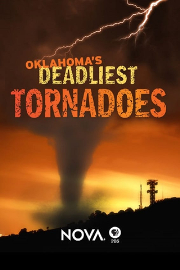 Oklahomas Deadliest Tornadoes