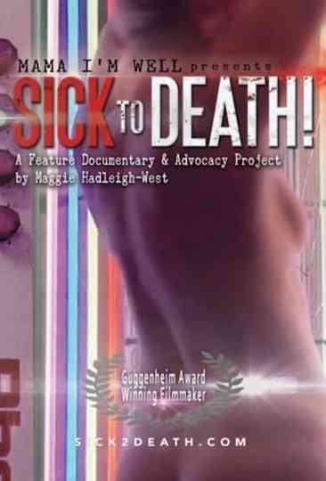 Sick to Death Poster