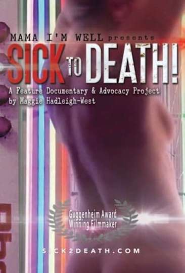 Sick to Death Poster