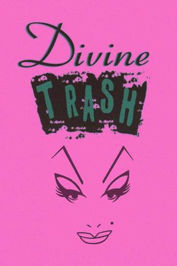Divine Trash Poster