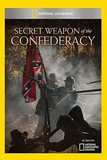 Secret Weapon of the Confederacy