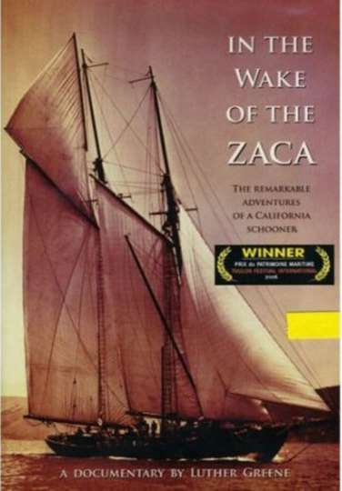 In the Wake of Zaca Poster