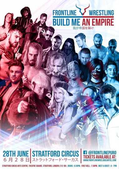 Frontline Wrestling Build Me An Empire Poster