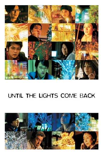 Until the Lights Come Back Poster