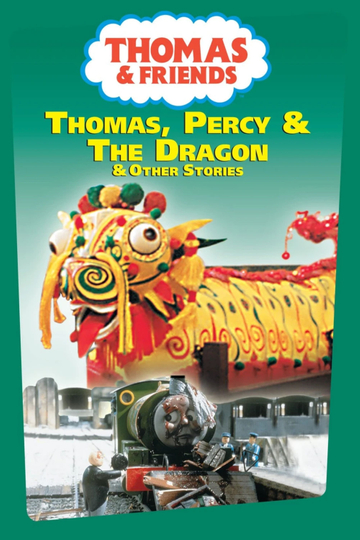 Thomas & Friends - Thomas, Percy & the Dragon and Other Stories