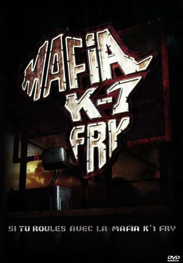 Si tu roules avec la Mafia K'1 Fry Poster