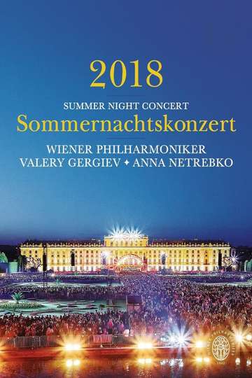 Summer Night Concert 2018  Vienna Philharmonic