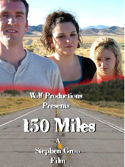 150 Miles Poster