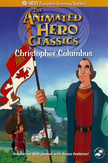 Animated Hero Classics: Christopher Columbus Poster