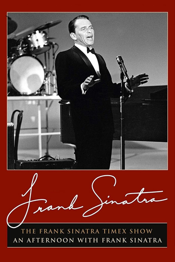 The Frank Sinatra Timex Show An Afternoon with Frank Sinatra