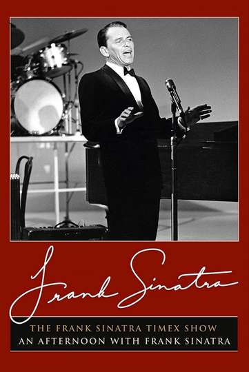 The Frank Sinatra Timex Show An Afternoon with Frank Sinatra