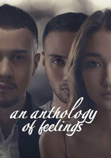 An Anthology of Feelings Poster
