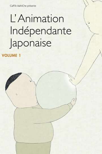Japanese Independent Animation Volume 1