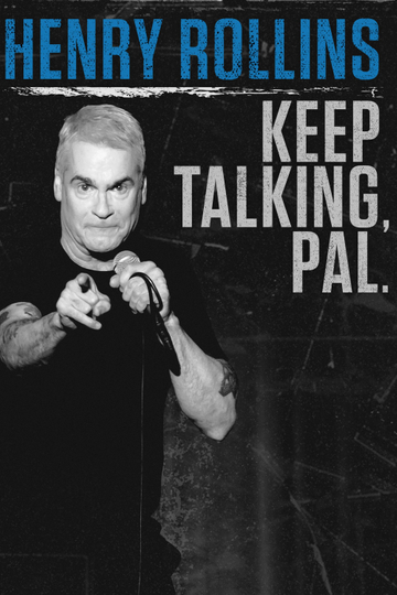 Henry Rollins Keep Talking Pal Poster
