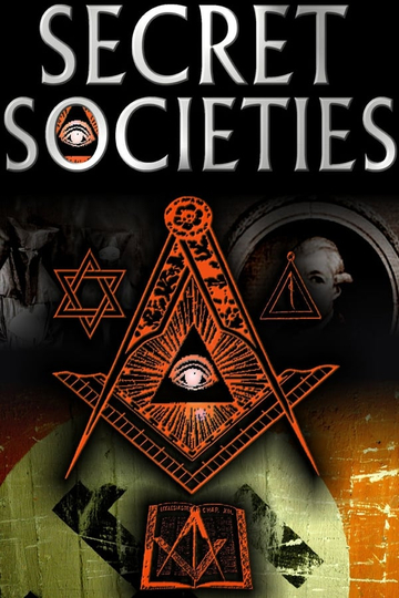 Secret Societies  The Dark Mysteries of Power Revealed