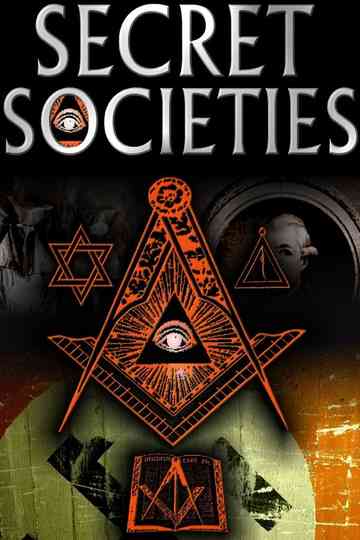 Secret Societies  The Dark Mysteries of Power Revealed