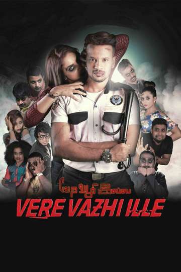 Vere Vazhi Ille Poster