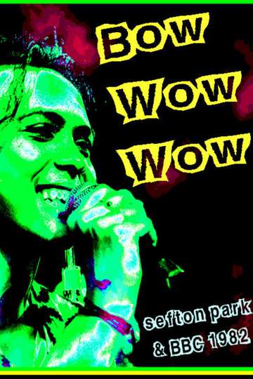 Bow Wow Wow Live Sefton Park 070982 Poster