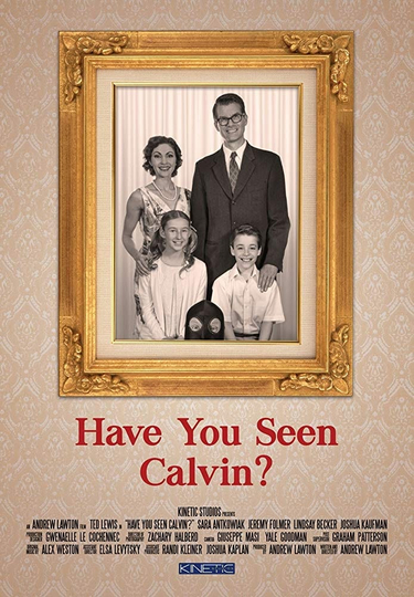 Have You Seen Calvin Poster