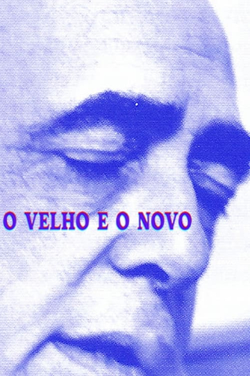 O Velho e o Novo