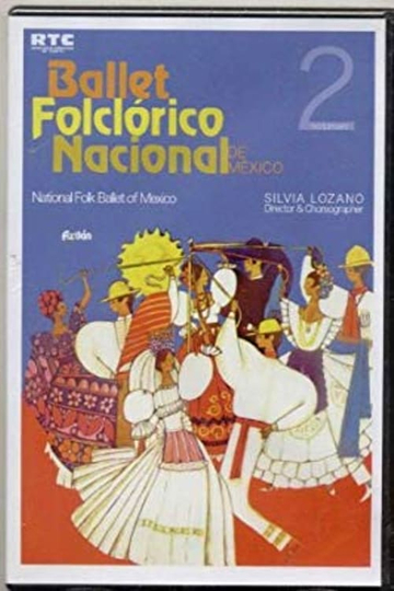 Ballet Folclórico Nacional de México Aztlán Vol. 2 Poster