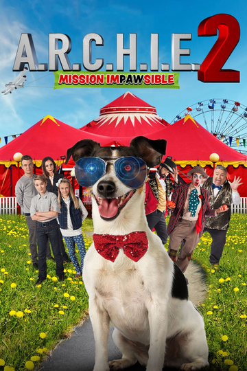 A.R.C.H.I.E. 2: Mission Impawsible Poster