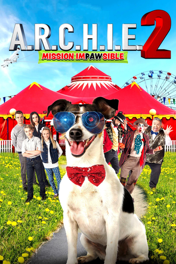 A.R.C.H.I.E. 2: Mission Impawsible