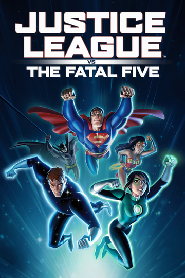 Justice League vs. the Fatal Five Poster