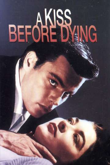 A Kiss Before Dying Poster