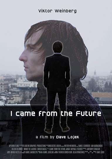 I Came From The Future Poster