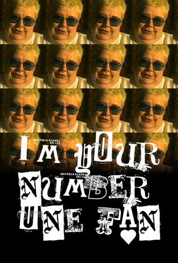 Im Your Number One Fan Poster