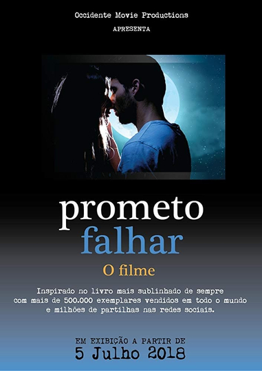 Prometo Falhar - O Filme Poster