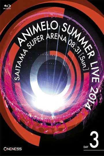 Animelo Summer Live 2014 ONENESS 831