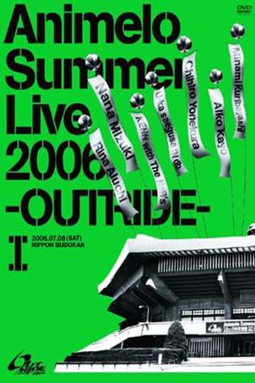 Animelo Summer Live 2006 Outride I