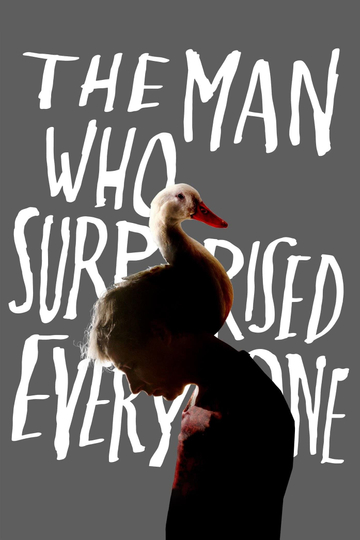 The Man Who Surprised Everyone Poster