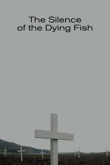 The Silence of the Dying Fish Poster