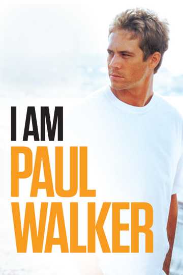 I Am Paul Walker Poster