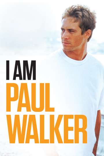 I Am Paul Walker Poster