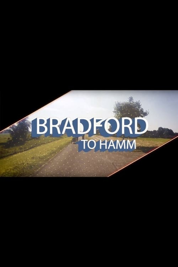 Bradford To Hamm Poster