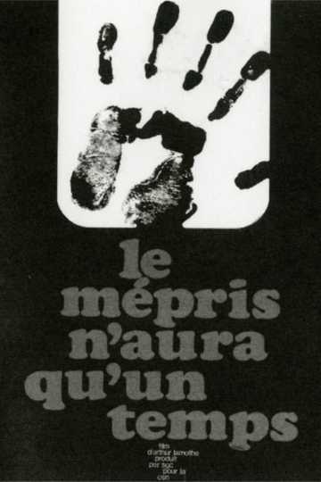 Le mépris naura quun temps