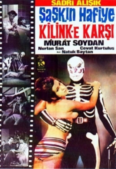 Şaşkın Hafiye Kilinke Karşı