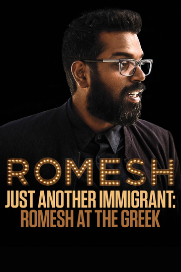 Just Another Immigrant: Romesh at the Greek Poster