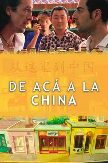 De acá a la China Poster