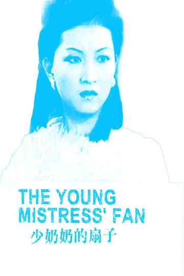 The Young Mistress' Fan Poster