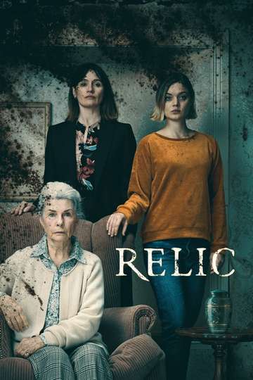 Relic (2020) Stream and Watch Online | Moviefone