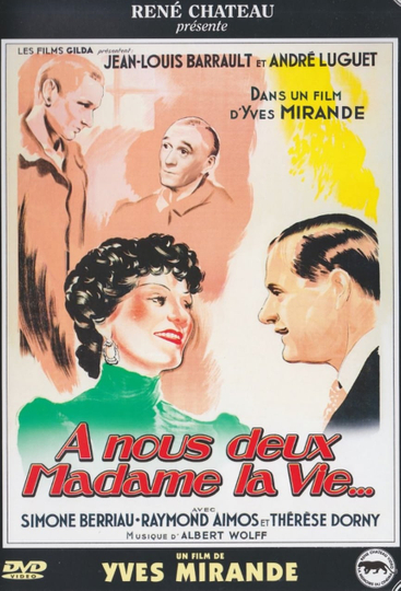 À nous deux, madame la vie Poster