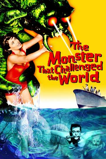 The Monster That Challenged the World Poster