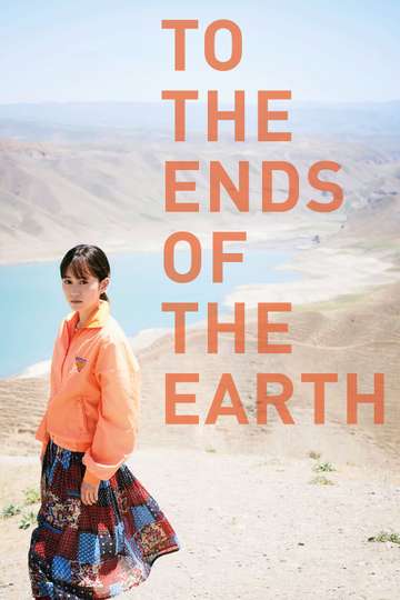 To the Ends of the Earth Poster