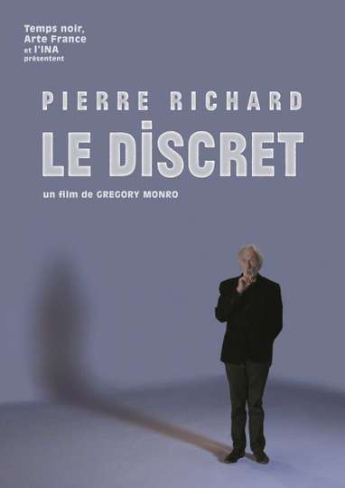 Pierre Richard le discret Poster
