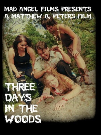 Three Days in the Woods Poster